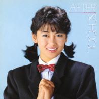 中山美穂／ＡＦＴＥＲ　ＳＣＨＯＯＬ