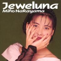 中山美穂／Ｊｅｗｅｌｕｎａ