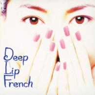 中山美穂／Ｄｅｅｐ　Ｌｉｐ　Ｆｒｅｎｃｈ