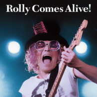 ＲＯＬＬＹ／ＲＯＬＬＹ　ＣＯＭＥＳ　ＡＬＩＶＥ！