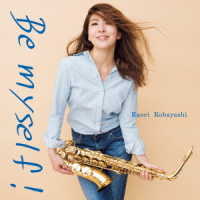 小林香織／Ｂｅ　ｍｙｓｅｌｆ！