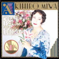 美輪明宏／ＣＨＡＮＴＥ　ＬＥＳ　ＴＵＢＥ　ＰＯＰＵＬＡＩＲＥ　ＥＵＲＯＰＩＡ