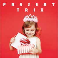 ＴＲＩＸ／ＰＲＥＳＥＮＴ