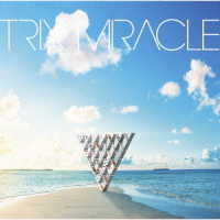 ＴＲＩＸ／ＭＩＲＡＣＬＥ