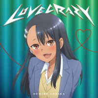 上坂すみれ／ＬＯＶＥ　ＣＲＡＺＹ【期間限定アニメ盤】