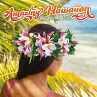 アシュレイ“キモ”アルティス／Ａｍａｚｉｎｇ　Ｈａｗａｉｉａｎ～３０　ＢＥＳＴ　Ｓｏｎｇｓ　ｗｉｔｈ　Ａｌｏｈａ