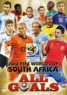 ２０１０　ＦＩＦＡ　ワールドカップ　南アフリカ　オフィシャルＤＶＤ　オール・ゴールズ