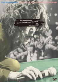 ドレスコーズ／“Ｄｏｎ’ｔ　Ｔｒｕｓｔ　Ｒｙｏｈｅｉ　Ｓｈｉｍａ”ＴＯＵＲ〈完全版〉
