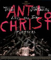 アンチクライスト Ｂｌｕ－ｒａｙ　Ｄｉｓｃ