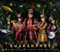 ももいろクローバーＺ／ＭＯＭＯＩＲＯ　ＣＬＯＶＥＲ　Ｚ　ＤＯＭＥ　ＴＲＥＫ　２０１６　ＤＡＹ１“ＡＭＡＲＡＮＴＨＵＳ” Ｂｌｕ－ｒａｙ　Ｄｉｓｃ