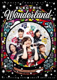 ももいろクローバーＺ／ももいろクリスマス　２０１７　～完全無欠のＥｌｅｃｔｒｉｃ　Ｗｏｎｄｅｒｌａｎｄ～　ＬＩＶＥ　ＤＶＤ【初回限定版】