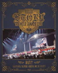 茅原実里／Ａｎｉｍｅｌｏ　Ｓｕｍｍｅｒ　Ｌｉｖｅ　２０１９　－ＳＴＯＲＹ－　ＤＡＹ２ Ｂｌｕ－ｒａｙ　Ｄｉｓｃ