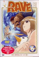 ＲＡＶＥ（６）