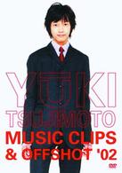 辻本祐樹／ＹＵＫＩ　ＴＳＵＪＩＭＯＴＯ　ＭＵＳＩＣ　ＣＲＩＰＳ　＆　ＯＦＦＳＨＯＴ　’０２