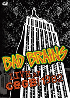 バッド・ブレインズ／ライブ・アット・ＣＢＧＢ・１９８２