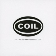 ＣＯＩＬ／ＡＵＴＯ　ＲＥＶＥＲＳＥ【初回生産限定盤／紙ジャケット仕様】