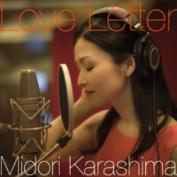 辛島美登里／Ｌｏｖｅ　Ｌｅｔｔｅｒ【ＣＤ－ＥＸＴＲＡ仕様】