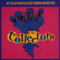 ＴＨＥ　ＣＯＬＬＥＣＴＯＲＳ／ぼくを苦悩させるさまざまな怪物たち
