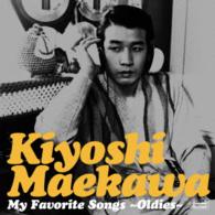 前川清／Ｍｙ　Ｆａｖｏｒｉｔｅ　Ｓｏｎｇｓ　～Ｏｌｄｉｅｓ～