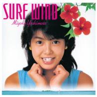 芳本美代子／ＳＵＲＦ　ＷＩＮＤ