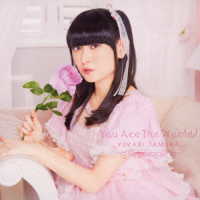 田村ゆかり／Ｙｏｕ　Ａｒｅ　Ｔｈｅ　Ｗｏｒｌｄ　！