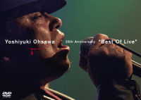 大澤誉志幸／大澤誉志幸３５ｔｈ　Ａｎｎｉｖｅｒｓａｒｙ“Ｂｅｓｔ　Ｏｆ　Ｌｉｖｅ”