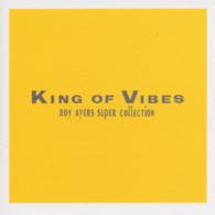ロイ・エアーズ／ロイ・エアーズ・スーパー・コレクション～キング・オブ・バイブス