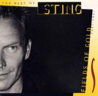 スティング／フィールズ・オブ・ゴールド～ベスト・オブ・スティング　１９８４－１９９４