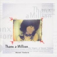 田村直美／Ｔｈａｎｘ　ａ　Ｍｉｌｌｉｏｎ～Ｔｈｅ　Ｓｉｎｇｌｅｓ　ｏｆ　Ｎａｏｍｉ　Ｔａｍｕｒａ