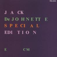 ジャック・ディジョネット／スペシャル・エディション