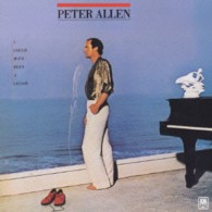 ピーター・アレン／アイ・クッド・ハヴ・ビーン・ア・セイラー