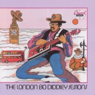 ボ・ディドリー／ザ・ロンドン・ボ・ディドリー・セッション