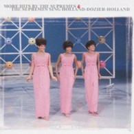 ダイアナ・ロス＆シュープリームス／モア・ヒッツ・バイ・シュープリームス／シング・ホランド－ドジャー－ホランド