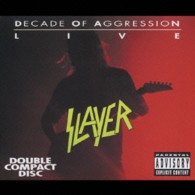スレイヤー／ライヴ～ディケイド・オブ・アグレッション