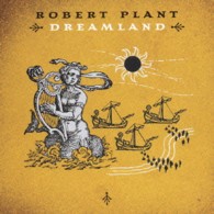 ロバート・プラント／ドリームランド