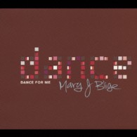メアリー・Ｊ．ブライジ／ダンス・フォー・ミー～ダンス・リミックス・コレクション