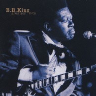 Ｂ．Ｂ．キング／グレイテスト・ヒッツ