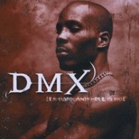 ＤＭＸ／イッツ・ダーク・アンド・ヘル・イズ・ホット【初回生産限定】