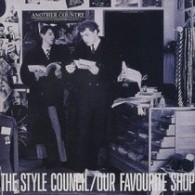 ザ・スタイル・カウンシル／アワ・フェイヴァリット・ショップ