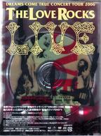 ＤＲＥＡＭＳ　ＣＯＭＥ　ＴＲＵＥ／ＤＲＥＡＭＳ　ＣＯＭＥ　ＴＲＵＥ　ＣＯＮＣＥＲＴ　ＴＯＵＲ　２００６　ＴＨＥ　ＬＯＶＥ　ＲＯＣＫＳ