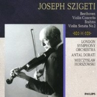 シゲティ（ヨゼフ）／ベートーヴェン：ヴァイオリン協奏曲、ブラームス：ヴァイオリン・ソナタ第２番
