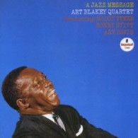 アート・ブレイキー／ア・ジャズ・メッセージ【２００６年１２月までの期間限定出荷】