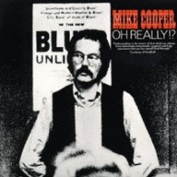 マイク・クーパー／オー・リアリー！？【紙ジャケット仕様】