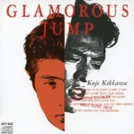 吉川晃司／ＧＬＡＭＯＲＯＵＳ　ＪＵＭＰ