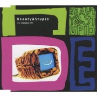 ｈｉｄｅ／Ｂｅａｕｔｙ　＆　Ｓｔｕｐｉｄ