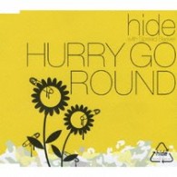 ｈｉｄｅ　ｗｉｔｈ　Ｓｐｒｅａｄ　Ｂｅａｖｅｒ／ＨＵＲＲＹ　ＧＯ　ＲＯＵＮＤ