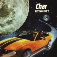 Ｃｈａｒ／ＦＬＹＩＮＧ　ＴＯＹ’Ｓ～ｉｎｓｔｒｕｍｅｎｔａｌ　ｂｅｓｔ～【初回盤／ボーナスディスク付き】