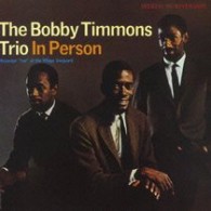 ボビー・ティモンズ／ボビー・ティモンズ・トリオ・イン・パーソン＋２