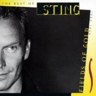 スティング／フィールズ・オブ・ゴールド～ベスト・オブ・スティング１９８４－１９９４【初回生産限定】
