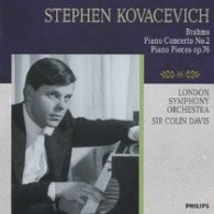 コヴァセヴィチ（スティーヴン）／ブラームス：ピアノ協奏曲第２番　ピアノ小品集　作品７６